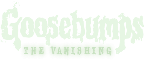 Goosebumps: La desaparición